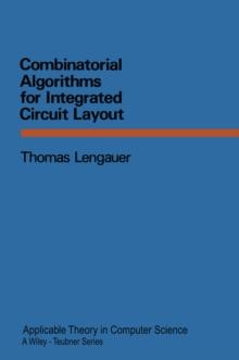 Combinatorial Algorithms for Integrated Circuit Layout