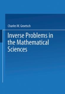 Inverse Problems in the Mathematical Sciences