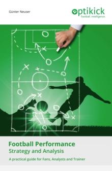 Football Performance : Strategy and Analysis