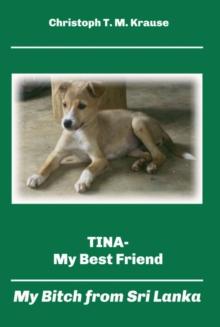 Tina - My Best Friend : My Bitch from Sri Lanka