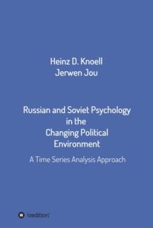 Russian and Soviet Psychology in the  Changing Political Environment : A Time Series Analysis Approach