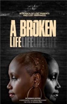 A broken life : In search of lost parents and lost happiness