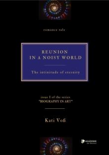 REUNION IN A NOISY WORLD : The finitude of eternity