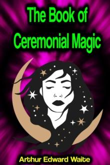 The Book of Ceremonial Magic