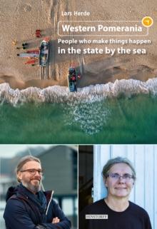 Western Pomerania : People who make things happen in the state by the sea