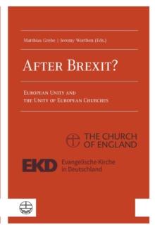 After Brexit? : European Unity and the Unity of European Churches