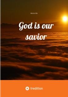 God is our savior