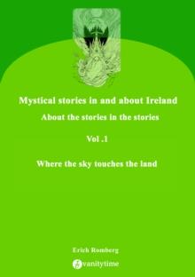 Where the sky touches the land : Mythology, mysticism and life