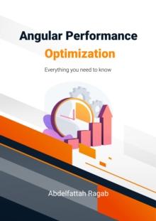 Angular Performance Optimization : Everything you need to know