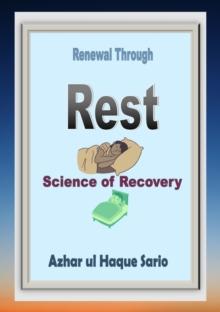 Renewal Through Rest : Science of Recovery