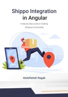 Shippo Integration in Angular : A Step-by-Step Guide to Creating Shipping Functionality