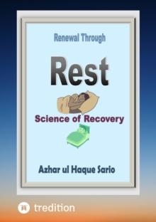 Renewal Through Rest : Science of Recovery