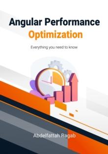 Angular Performance Optimization : Everything you need to know