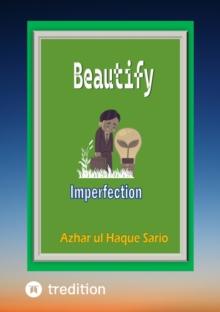 Beautify Imperfection