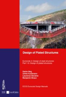 Design of Plated Structures : Eurocode 3: Design of Steel Structures, Part 1-5: Design of Plated Structures