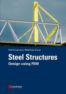 Steel Structures : Design using FEM