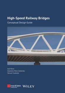 High-speed Railway Bridges : Conceptual Design Guide