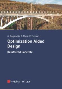 Optimization Aided Design : Reinforced Concrete