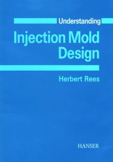 Understanding Injection Mold Design