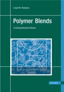 Polymer Blends : A Comprehensive Review