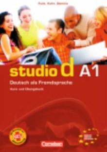 Studio d : Kurs- und Arbeitsbuch A1