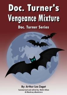 Doc. Turner's Vengeance Mixture : Doc. Turner Series