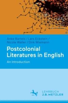 Postcolonial Literatures in English : An Introduction