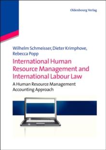 International Human Resource Management and International Labour Law : A Human Resource Management Accounting Approach