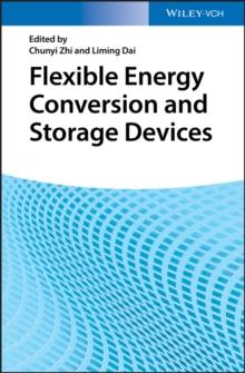 Flexible Energy Conversion and Storage Devices