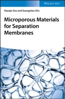 Microporous Materials for Separation Membranes