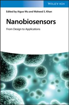 Nanobiosensors : From Design to Applications