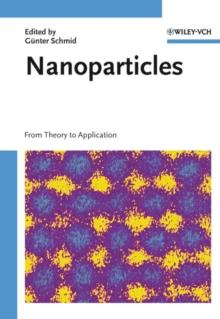 Nanoparticles : From Theory to Application