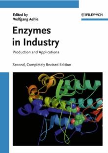 Enzymes in Industry : Products and Applications