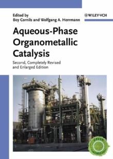 Aqueous-Phase Organometallic Catalysis : Concepts and Applications