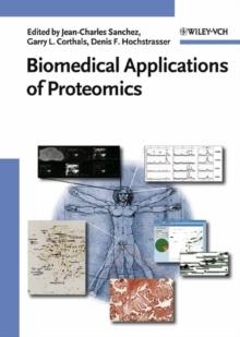 Biomedical Applications of Proteomics