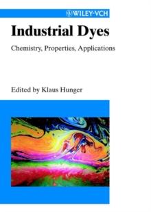 Industrial Dyes : Chemistry, Properties, Applications