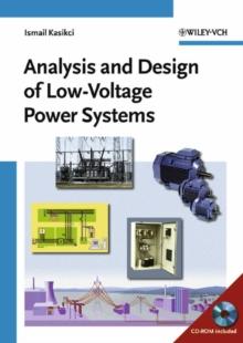 Analysis and Design of Low-Voltage Power Systems : An Engineer's Field Guide