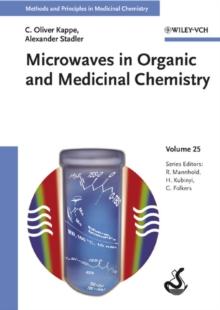 Microwaves in Organic and Medicinal Chemistry