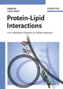 Protein-Lipid Interactions : From Membrane Domains to Cellular Networks