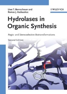 Hydrolases in Organic Synthesis : Regio- and Stereoselective Biotransformations