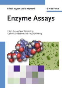 Enzyme Assays : High-throughput Screening, Genetic Selection and Fingerprinting