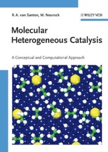 Molecular Heterogeneous Catalysis : A Conceptual and Computational Approach