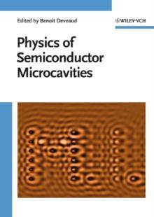 Physics of Semiconductor Microcavities : From Fundamentals to Nanoscale Devices