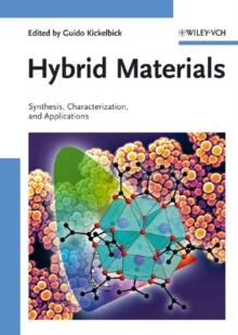 Hybrid Materials : Synthesis, Characterization, and Applications