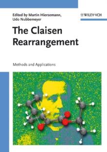 The Claisen Rearrangement : Methods and Applications