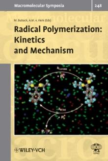 Radical Polymerization : Kinetics and Mechanism