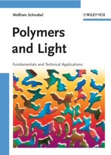 Polymers and Light : Fundamentals and Technical Applications