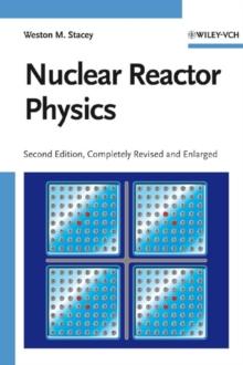 Nuclear Reactor Physics