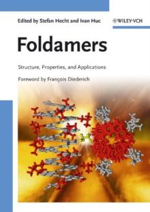 Foldamers : Structure, Properties and Applications