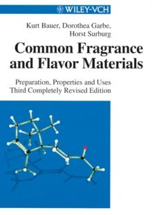 Common Fragrance and Flavor Materials : Preparation, Properties and Uses